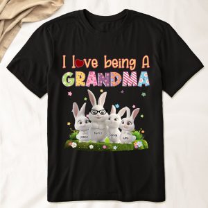 I Love Being A Grandma - PersonalizedOne Size Shirt